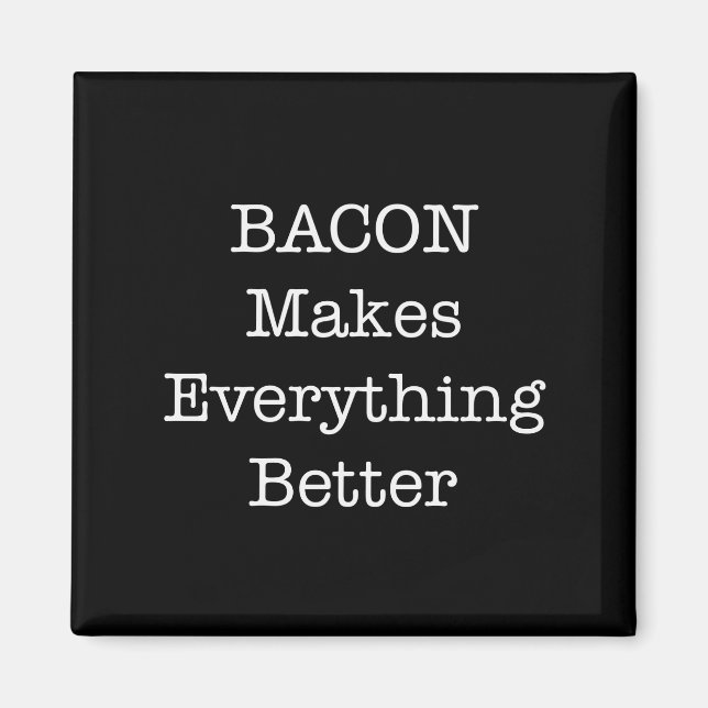 Imã BACON torna tudo melhor (Frente)