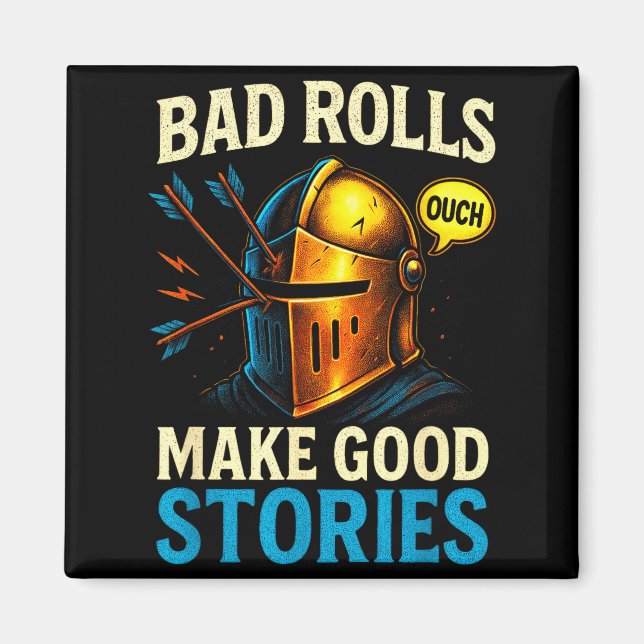 Imã Bad Rolls Make Good Stories - Rpg Gaming Fun  (Frente)