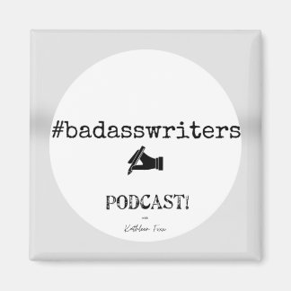 Imã badassWriters Podcast Square Magnet