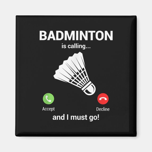 Imã Badminton Chamando Amante de Badminton Badminton D (Frente)