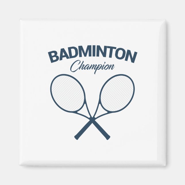 Imã Badminton Champion I Racket I Shuttle I Badminton (Frente)