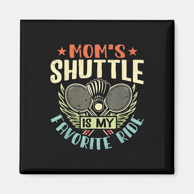 Imã Badminton Mães Shuttle - Crianças Que Amam A Mãe (Frente)