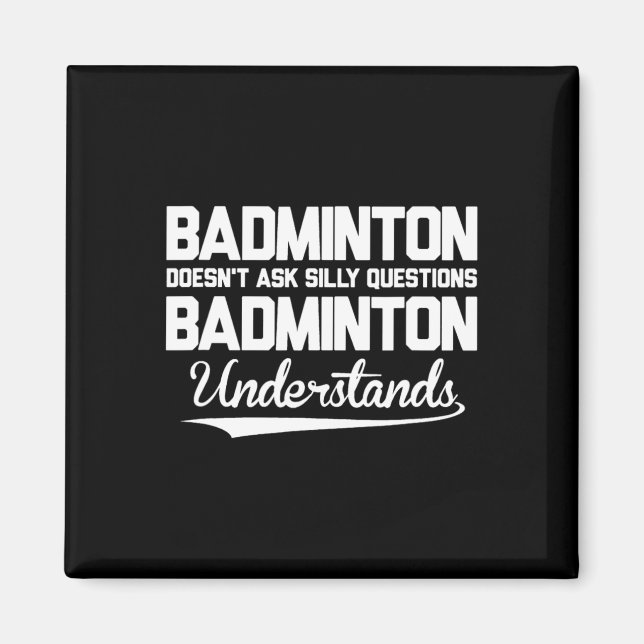 Imã Badminton não faz perguntas sobre Bobos Badminton  (Frente)