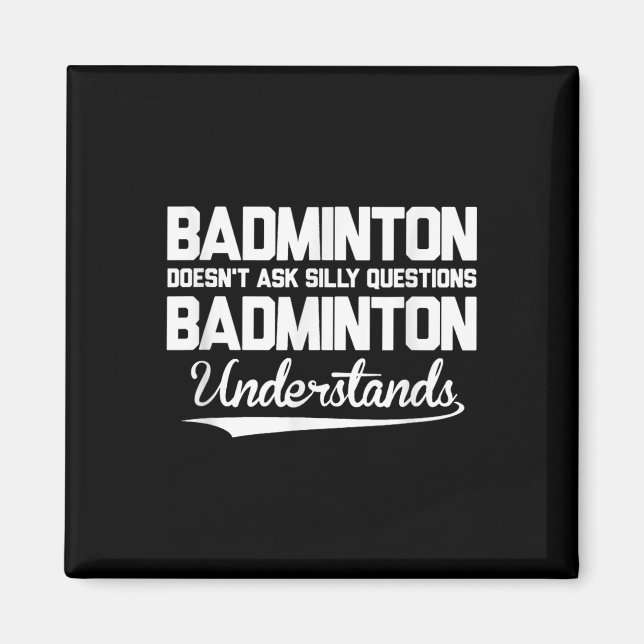 Imã Badminton não faz perguntas sobre Bobos Badminton  (Frente)