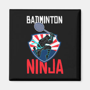 Imã Badminton Ninja Camisa Encantada Badminton Player