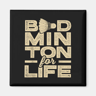 Imã Badminton Para A Vida Do Jogador De Badminton Shut