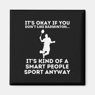Imã Badminton Smart Pessoas Desportiva Engraçado Badmi