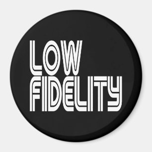 Imã Baixo Fidelity