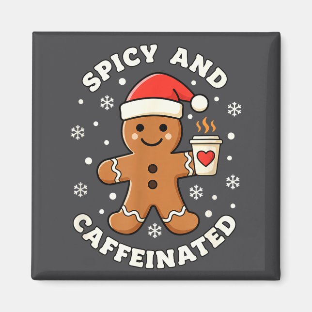 Imã Baking Scy And Caffeinated Gingerbread Coffee Chri (Frente)