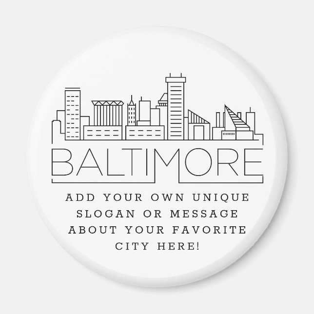 Imã Baltimore | Mensagem de Cidade Personalizada ou Sl (Frente)