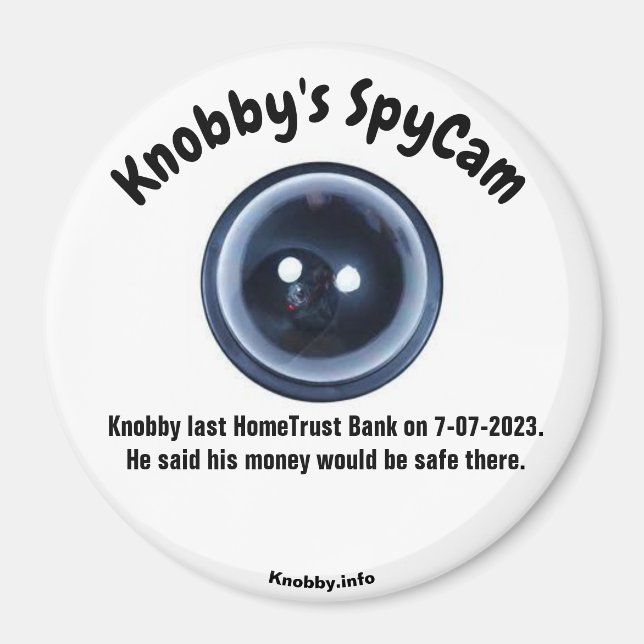 Imã Banco HomeTrust SpyCam de Knobby (Frente)