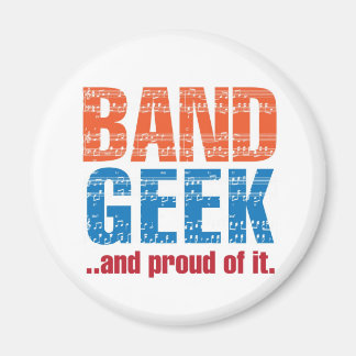 Imã "Banda Geek...e orgulhoso disso."Ímã