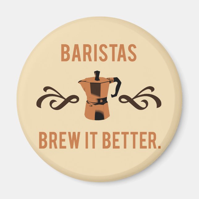 Imã Baristas Preparam Melhor (Frente)