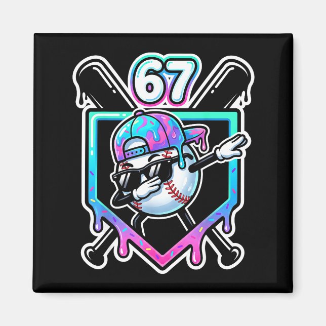 Imã Baseball Ice Cream Drip 67 Player Dabbing Six Seve (Frente)