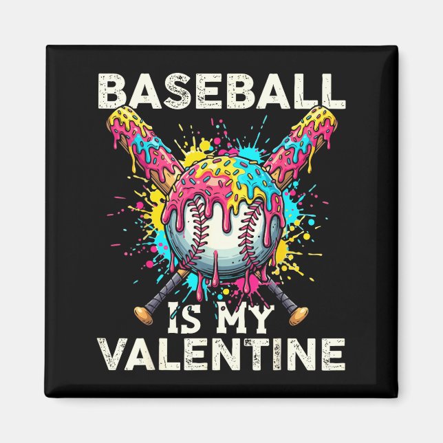 Imã Baseball Is My Valentine Ice Cream Drip Crossed Ba (Frente)