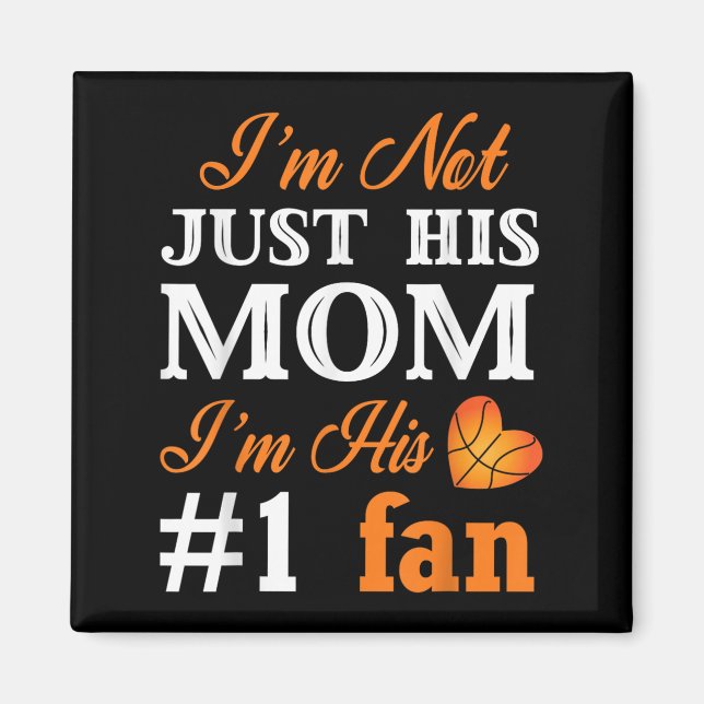 Imã Basketball Fan Mom Quote Shirt Mothers Day Gift Fo (Frente)