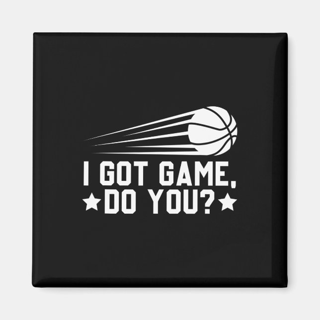 Imã Basquete Eu Tenho Jogo, Você (Frente)