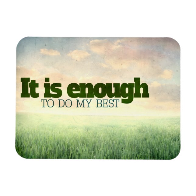 Ímã "Basta fazer o meu melhor" Afirmação de Motivação (Horizontal)