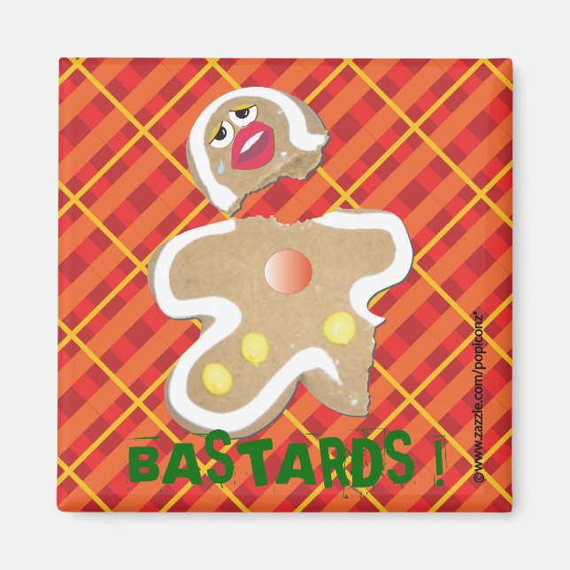 Imã 'BASTARDS!' gingercake man biscoito humorístico pi (Frente)