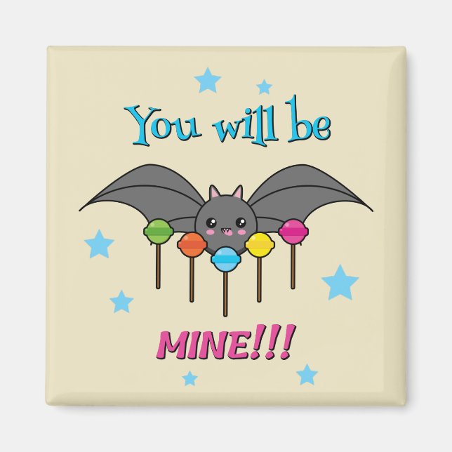 Imã Bat Craving Lollipops - Você Será Meu (Frente)