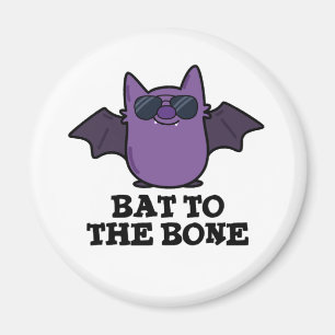 Imã Bat To Bone Cute Animal Pun