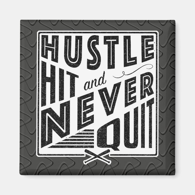 Imã Bateria de Hustle de Softball de Baseball e Nunca  (Frente)