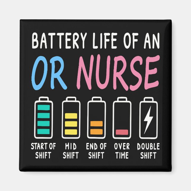 Imã Battery life of an OR nurse humor chart (Frente)