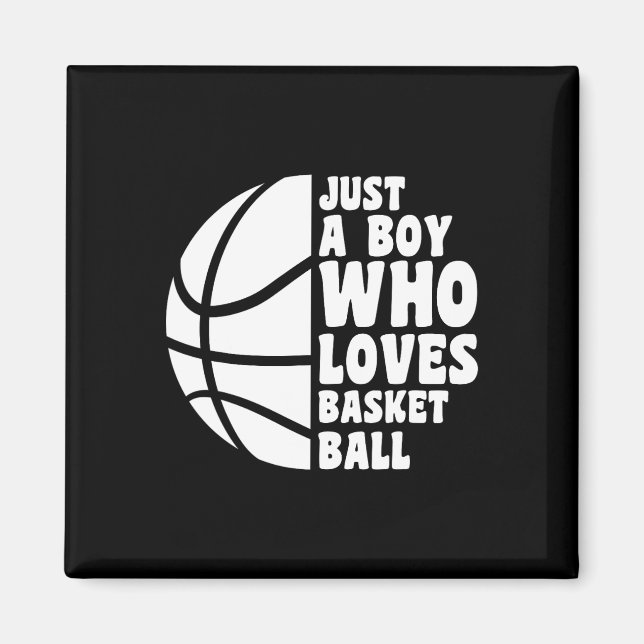 Imã Bbyll A Boy Who Loves Bysketbyll Boys (Frente)