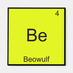 Imã Be - Beowulf Funny Chemistry Elemento Símbolo Tee