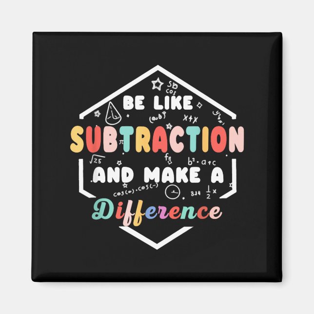 Imã Be Like Subtraction Math Quote Chalkboard Teacher  (Frente)