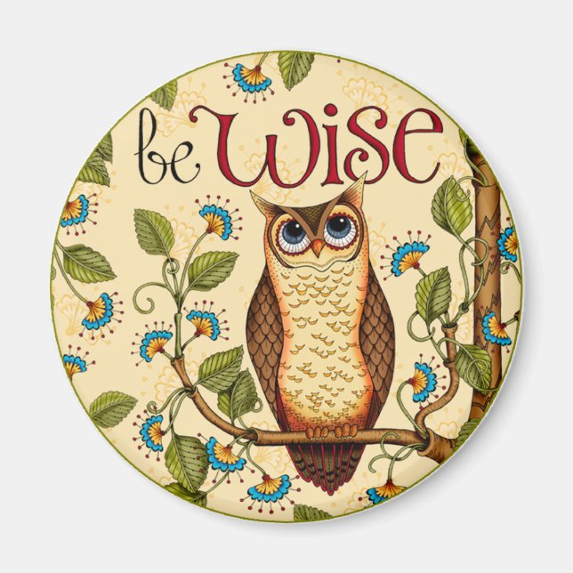 Imã Be Wise Owl - Magnet Redondo (Frente)