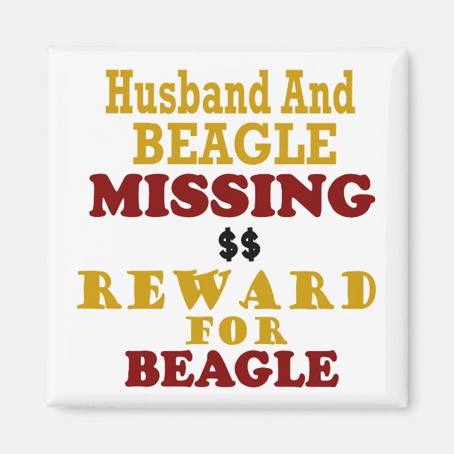 Imã Beagle & Husband Ausentes Recompensa Por Beagle (Frente)