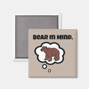 Imã Bear em mente - Engraçado Design do Urso de Cartoo
