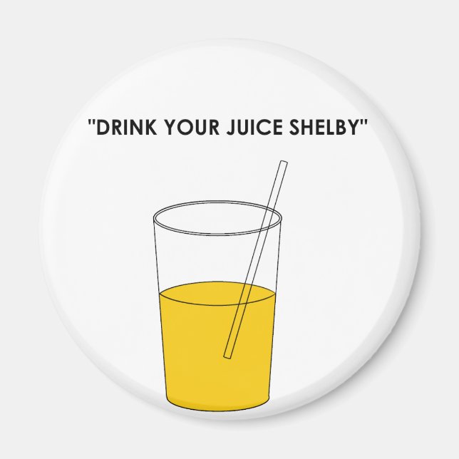 Imã Beba seu suco Shelby (Frente)