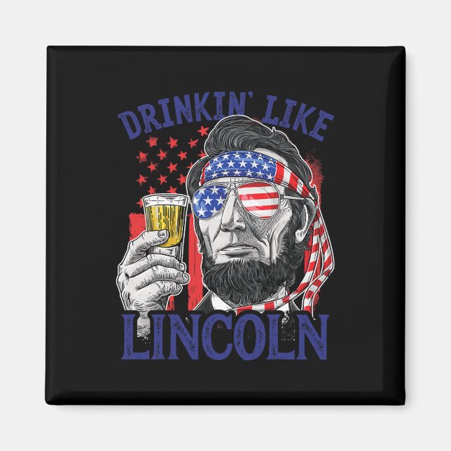Imã Bebendo Como Lincoln 4 de Julho Abraham Abe Amer (Frente)