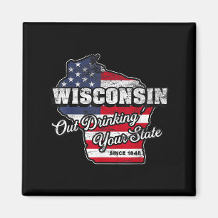 Imã Bebendo Seu Estado Desde 1848 Eu Sou Wisconsi