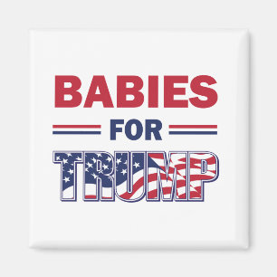 Imã Bebês para Trump