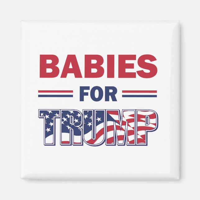 Imã Bebês para Trump (Frente)