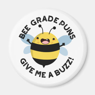 Imã Bee Grade Puns Me Dá Um Buzz Pun