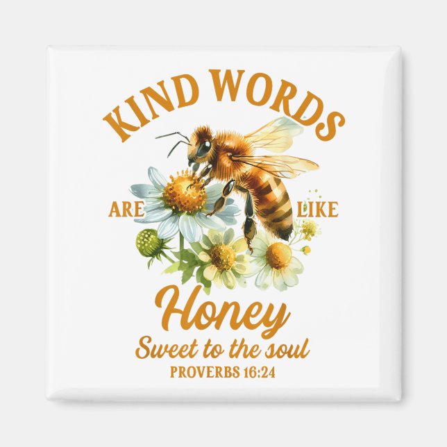 Imã Bee Kind Kindness Motivational Kind Words Are Like (Frente)