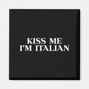 Imã Beije-me, estou camisa italiana engraçado dia de S