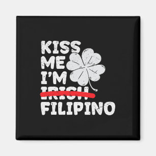 Imã Beije Me Eu Sou Filipino Dia de São Patrício Engra
