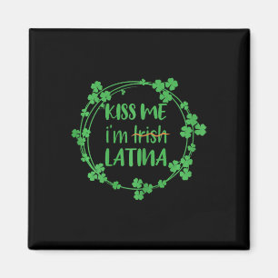 Imã Beije Me, Sou Irlandesa Latina Dia de São Patrício