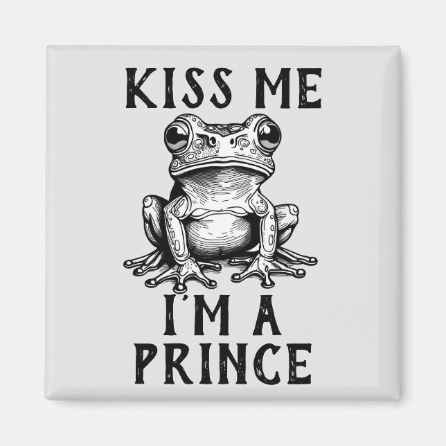 Imã Beije-me, sou um Príncipe Magnet (Frente)