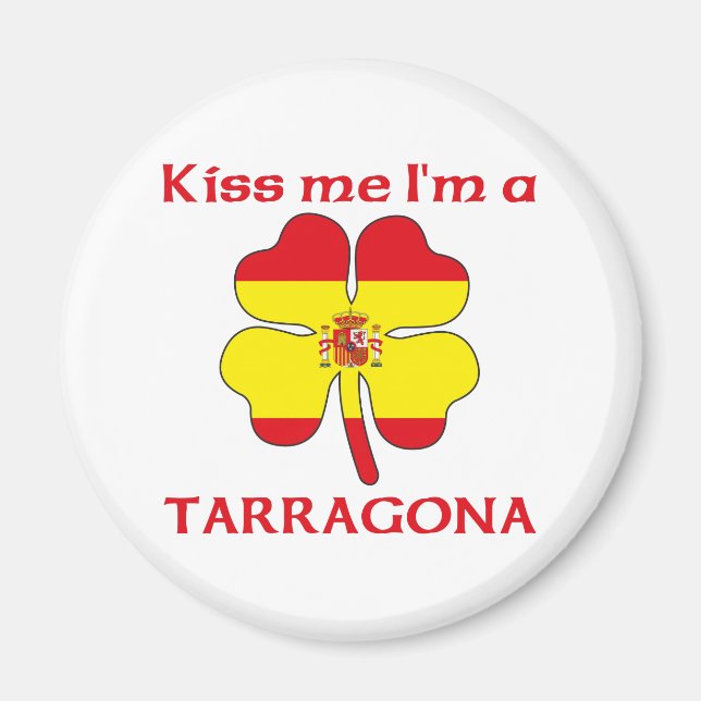 Imã Beijo espanhol personalizado Eu sou Tarragona (Frente)
