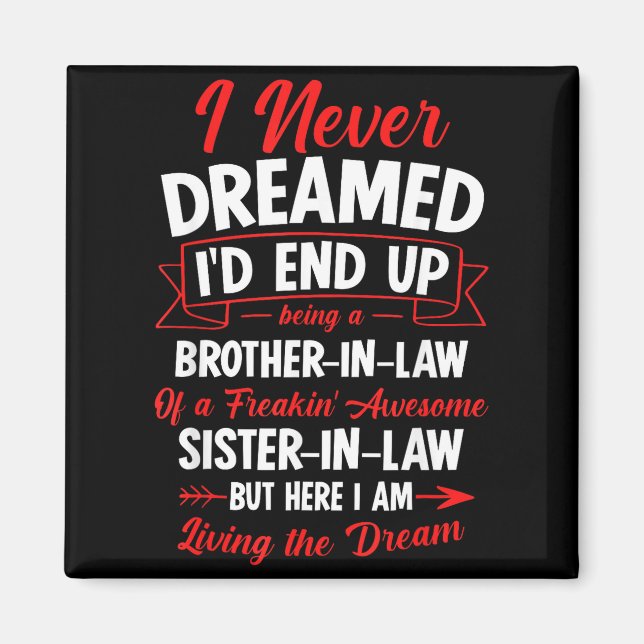 Imã Being A Brother-in-law Of A Freakin' Awesome Siste (Frente)