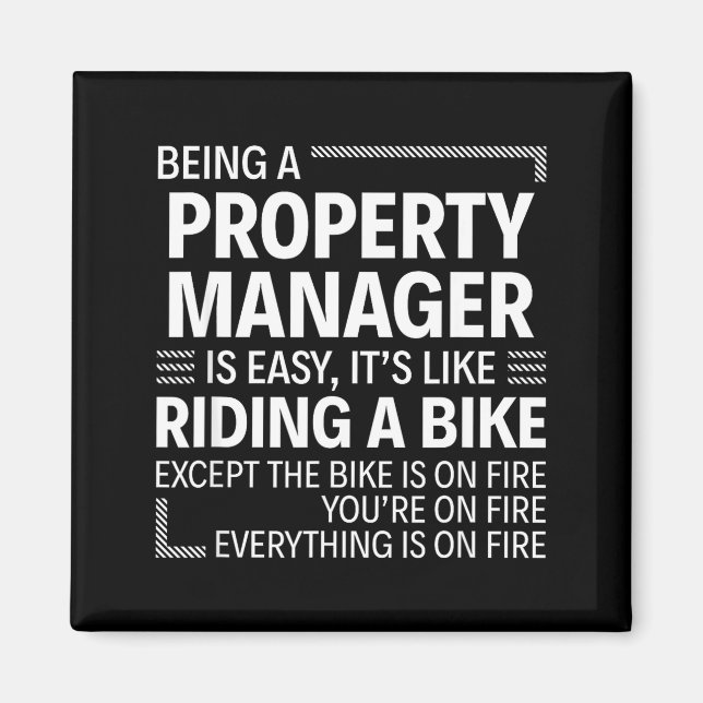 Imã Being A Property Manager Is Easy It's Like Riding  (Frente)