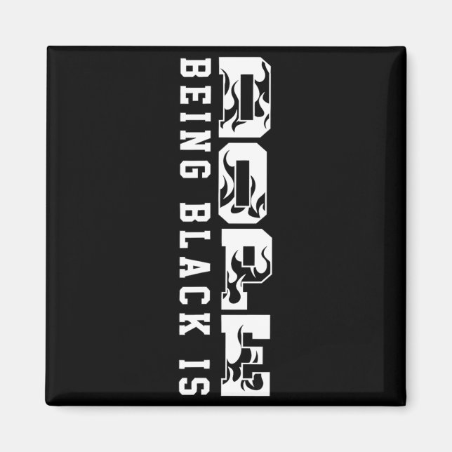 Imã Being Black Is Black History Hbcu Melanin African  (Frente)