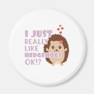 Imã Bela Nabo, Eu Gosto Muito De Hedgehogs, OK?