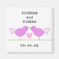 Belas Aves Azuis Lésbicas Ímãs, Ímã de Data Especi